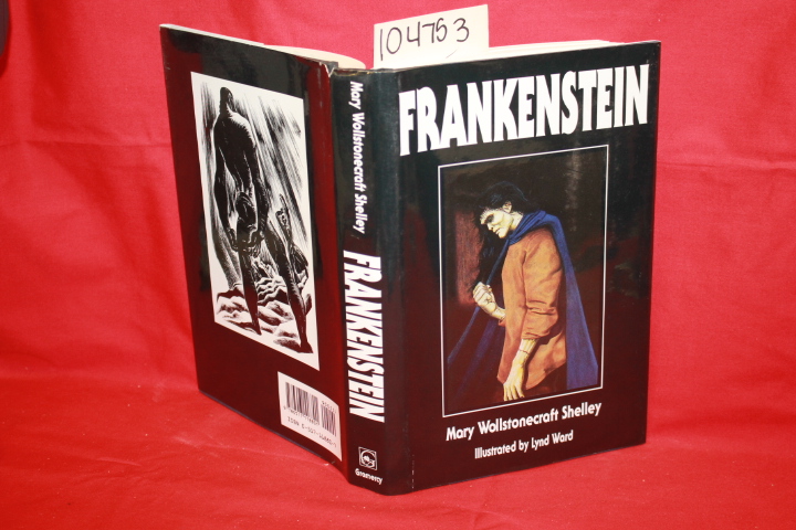 Wollstonecraft Shelley, Mary: Frankenstein
