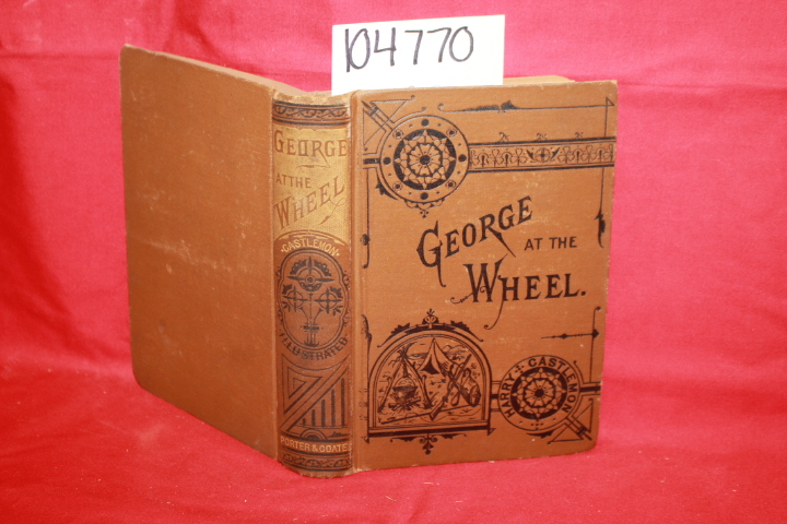 Castlemon, Harry: George at the Wheel