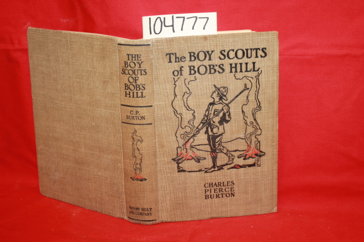 Pierce Burton, Charles: The Boy Scouts of Bob's Hill