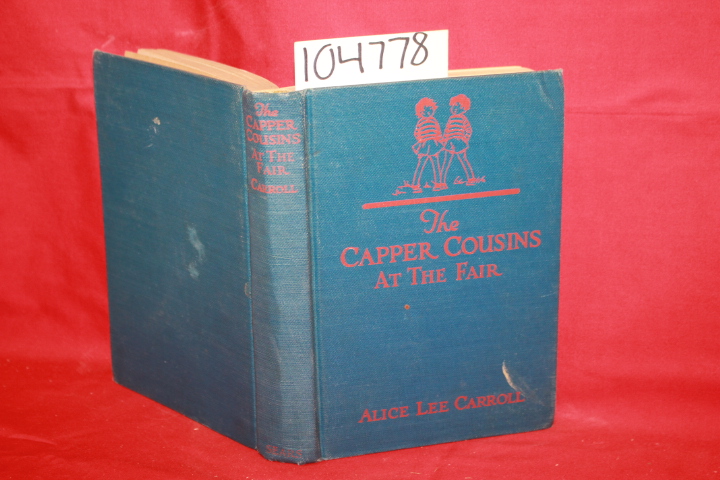 Lee Carroll, Alice: The Capper Cousins at the Fair