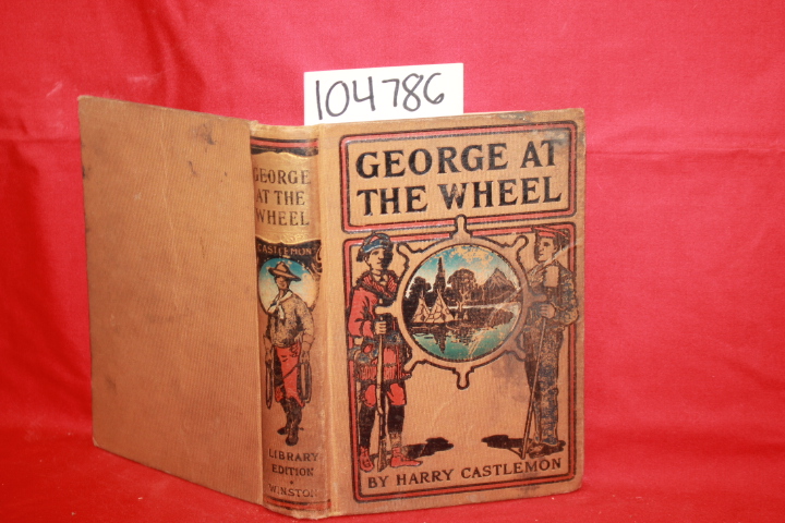 Castlemon, Harry: George at the Wheel