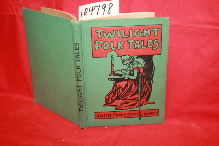 Darrow Cowles, Julia: Twilight Folk Tales
