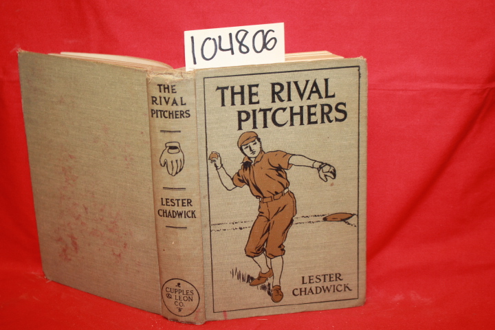Chadwick, Lester: The Rival Pitchers