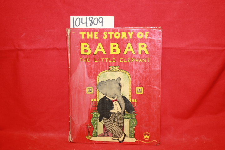 De Brunhoff, Jean: The Story of Babar the Little Elephant