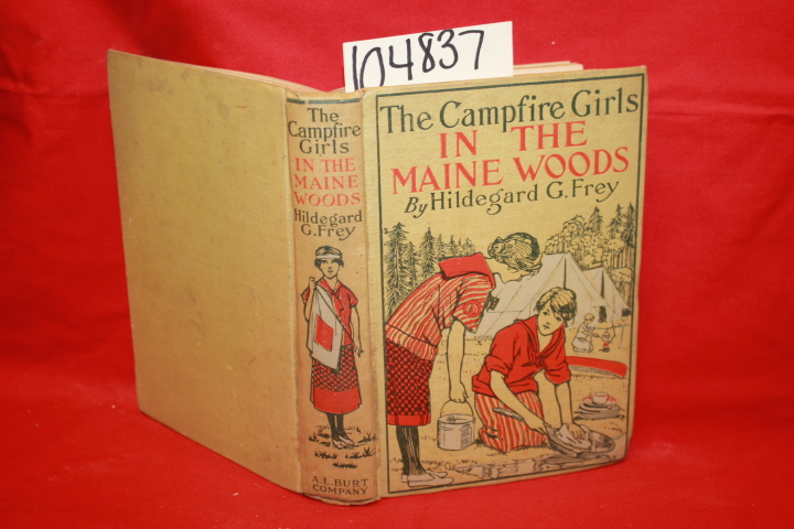 Frey, Hildegard G.: The Campfire Girls In the Maine Woods