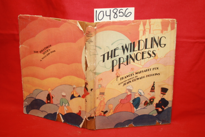 Fox, Frances Margaret: The Wildling Princess