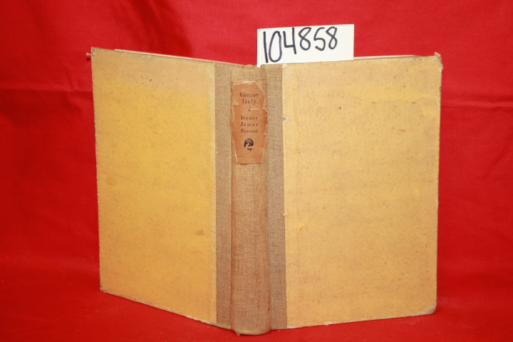 Forman, Henry James: Grecian Italy: Adventures of Travel in Sicily Calabria a...