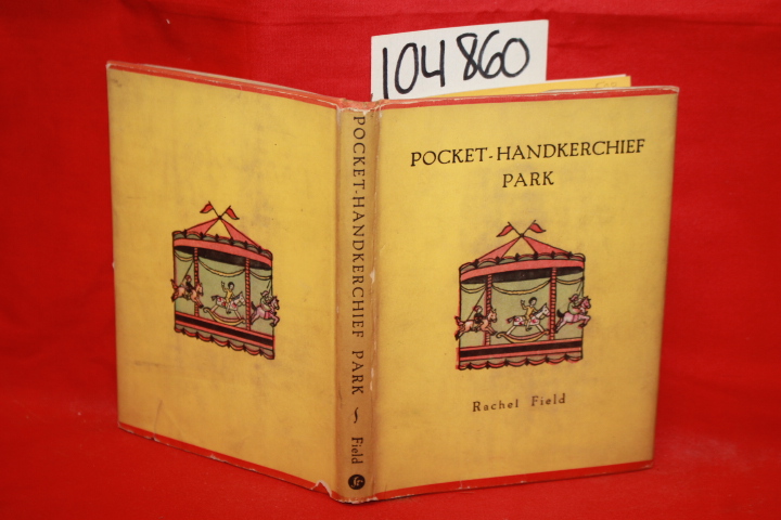Field, Rachel: Pocket-Handkerchief Park