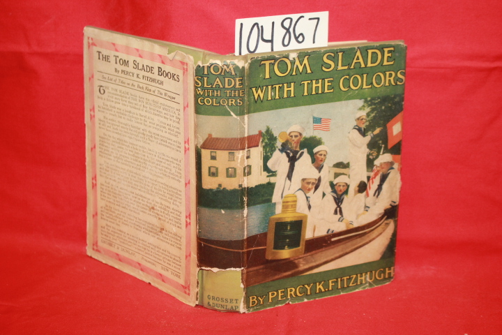 Fitzhugh, Percy Keese: Tom Slade with The Colors