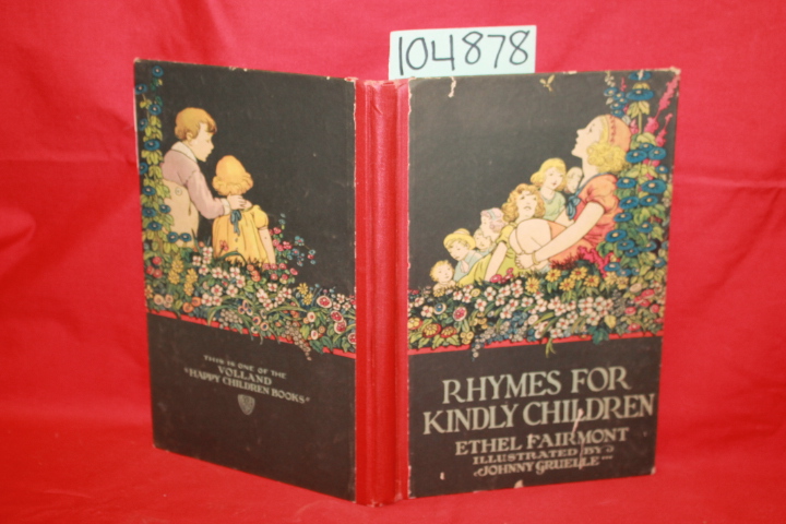 Fairmont, Ethel; Gruelle, Johnny: Rhymes for Kindly Children