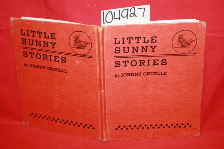 Gruelle, Johnny: Little Sunny Stories
