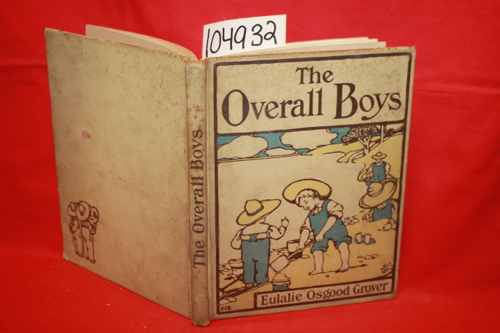 Grover, Eulalie Osgood: The Overall Boys