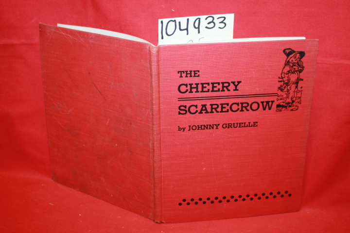 Gruelle, Johnny: The Cheery Scarecrow