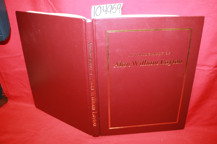 Layton, Alan William (Signed): Autobiography of Alan William Layton