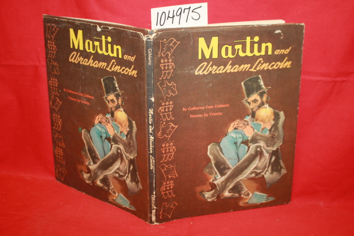 Coblentz, Catherine Cate: Martin and Abraham Lincoln