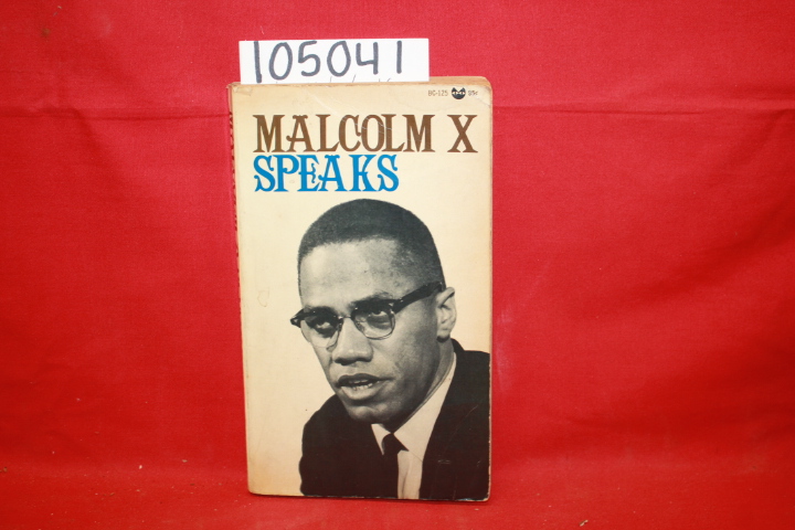X, Malcolm; Breitman, George: Malcolm X Speaks