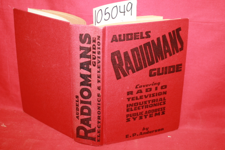 P. Anderson, E.: Audels Radiomans Guide