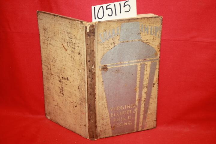 Elliott, Virginia; Stong, Phil D.: Shake 'Em Up A Practical Handbook of Polit...