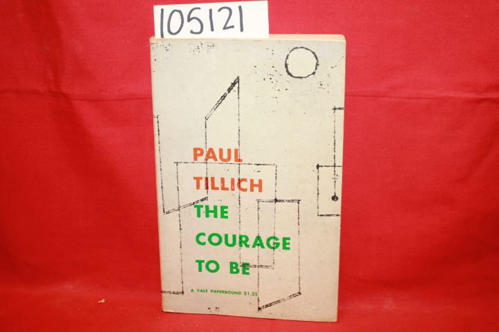 Tillich. Paul: The Courage to Be