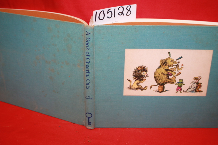 Francis, J. G.: A Book of Cheerful Cats and Other Animated Animals