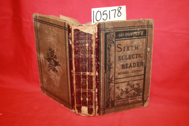 McGuffey, William H.: McGuffey's Sixth Eclectic Reader