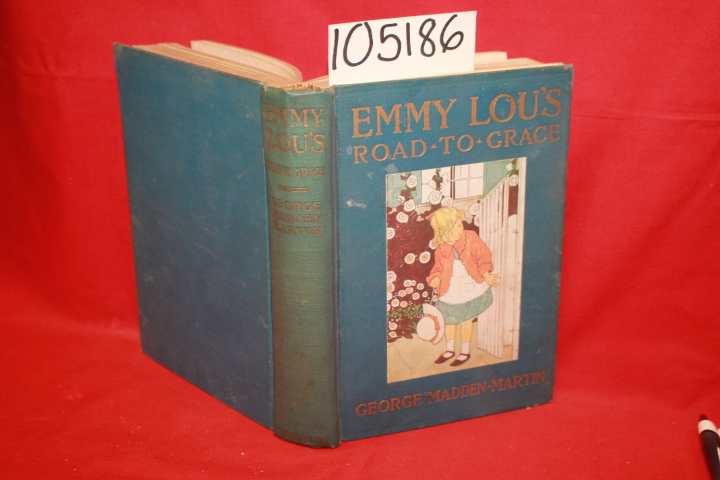 Martin, George Madden: Emmy Lou's Road to Grace