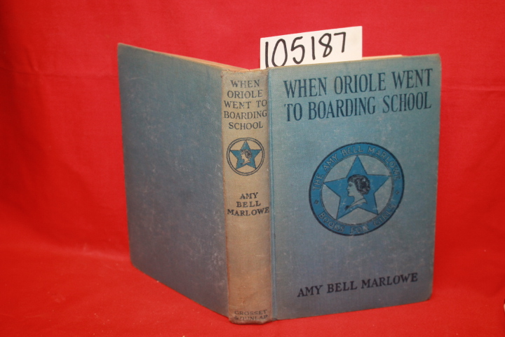 Bell Marlowe, Amy: When Oriole went to Boarding School
