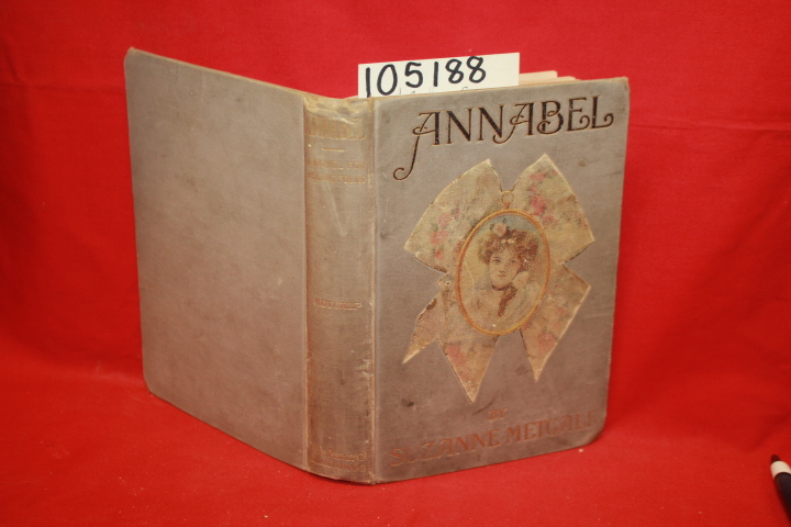 Metcalf, Suzanne; Baum, L. Frank [pseud]: Annabel: A Novel for Young Folks