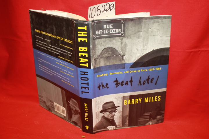 Miles, Barry: The Beat Hotel: Kerouac