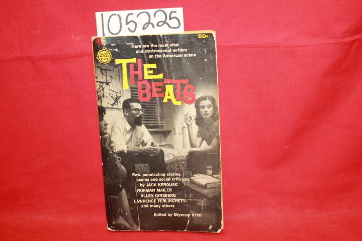 Kerouac, Jack; Mailer, Norman; Ginsberg, A...: The Beats: A Gold Medal Anthology