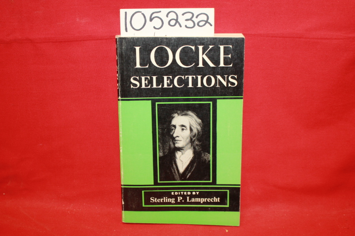 Lamprecht, Sterling P. ; Locke, John: Locke Selections