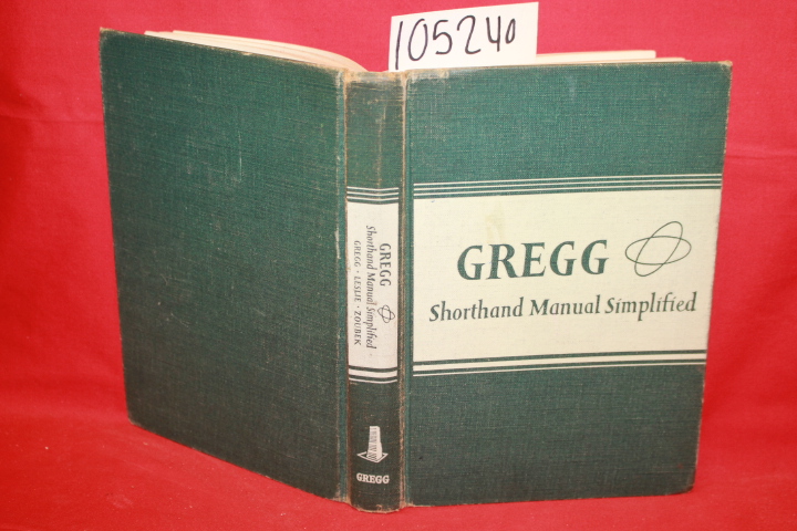 Robert Gregg, John: Gregg Shorthand Manual Simplified