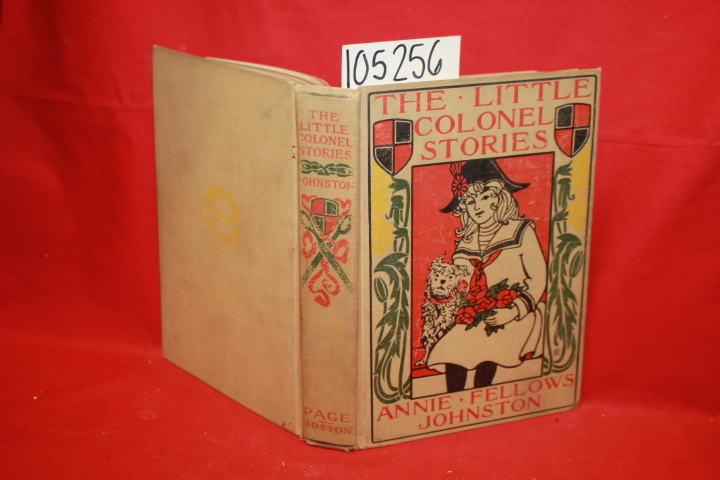 Johnston, Annie Fellows: The Little Colonel Stories