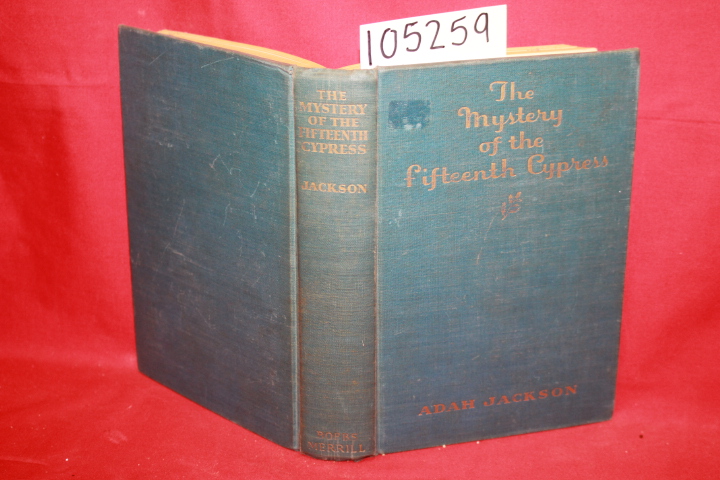 Jackson, Adah: The Mystery of the Fifteenth Cypress