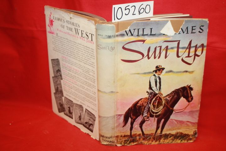 James, Will: Sun Up: Tales of the Cow Camps