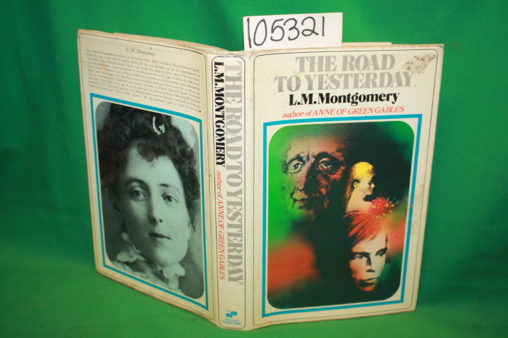 Montgomery, L. M.: The Road to Yesterday