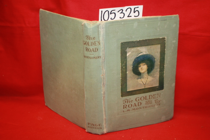 Montgomery, L. M.: The Golden Road