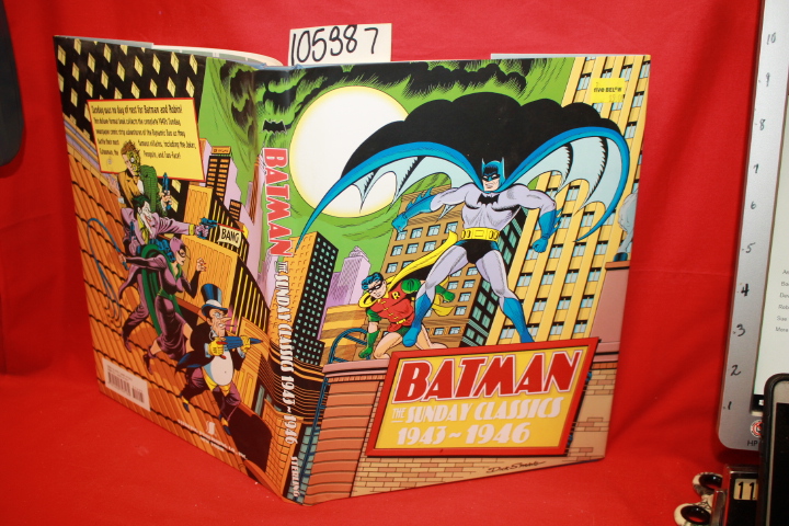 Kane, Bob: Batman The Sunday Classics 1943-1946