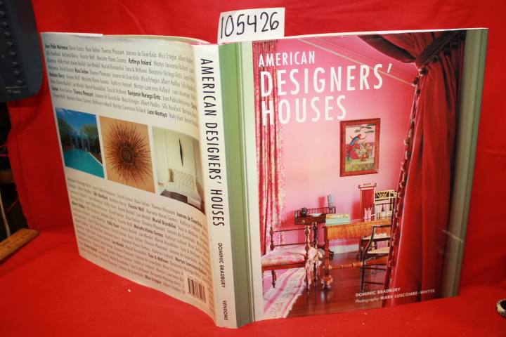 Bradbury, Dominic: American Designers' Houses