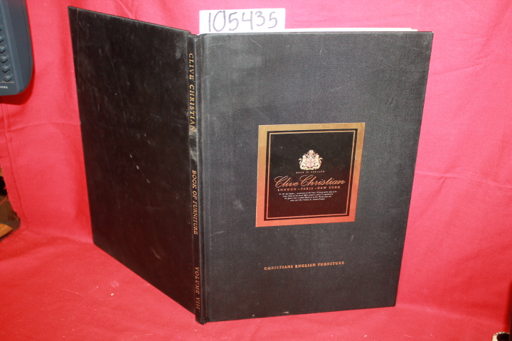 Christian, Clive: Book of Furniture Volume VIII: Kitchen & Dining Room, Study...