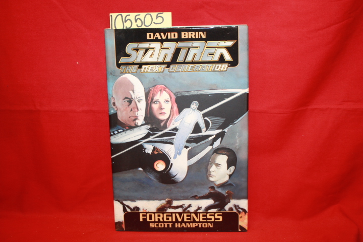 Brin, David: Star Trek The Next Generation: Forgiveness