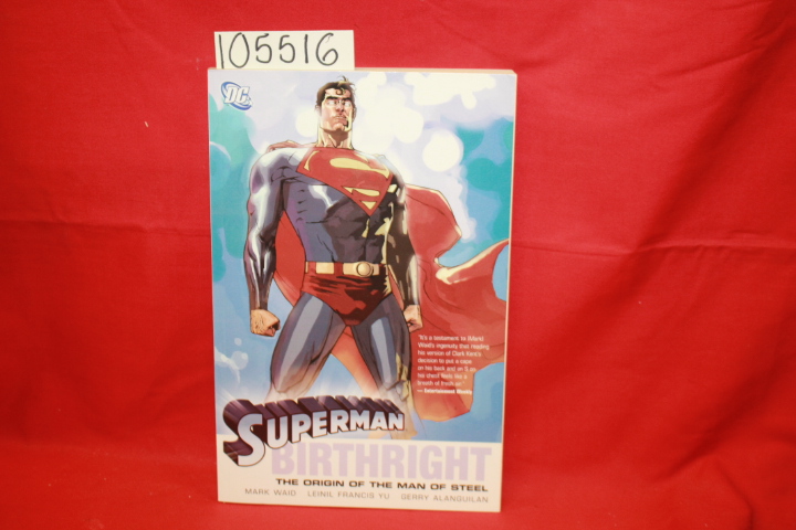 Waid, Mark; Yu, Linil Francis; Alang...: Superman Birthright: The Origin of t...