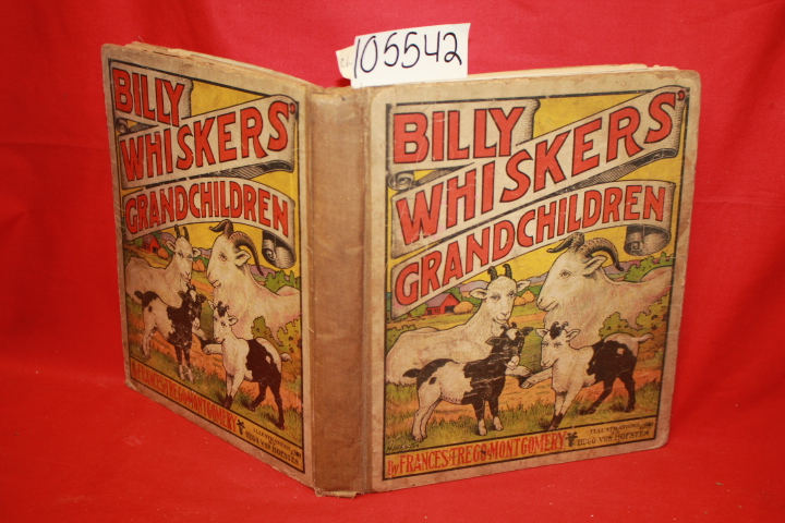 Montgomery, Frances Trego: Billy Whiskers' Grandchildren
