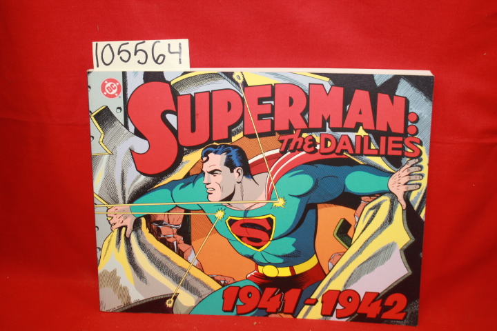 Siegal, Jerry, Shuster, Joe: Superman: The Dailies Volume 3: 1941-1942