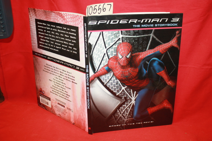 Egan, Kate; Sargent, Alvin; Raimi, Sam; Ra...: Spider-Man 3: The Movie Storybook