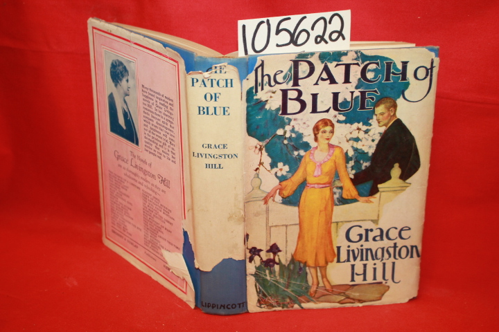 Hill, Grace Livingston: The Patch of Blue