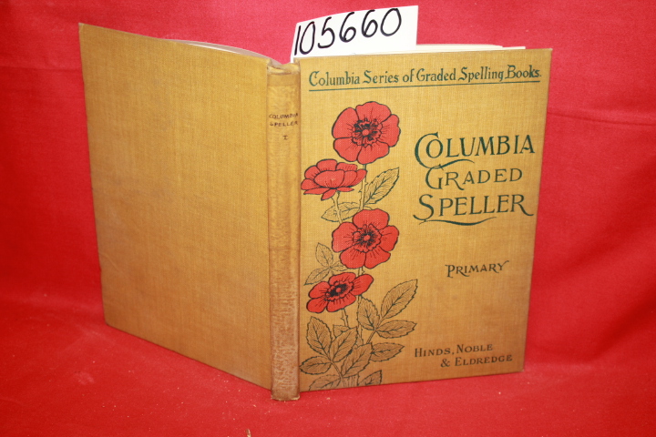 Moran, W. J.; Brelsford, C. H.: The First Book of Illustrated Words and Sente...