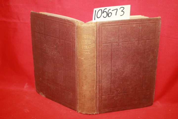Taylor, Rev. William: California Life Illustrated