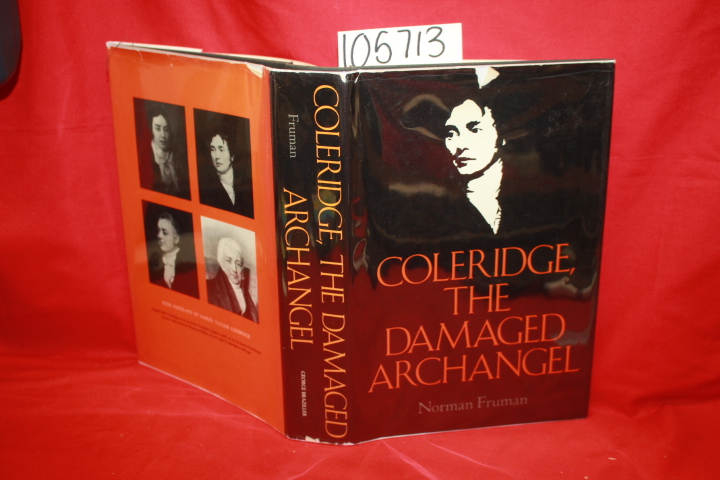Fruman, Norman: Coleridge, The Damaged Archangel
