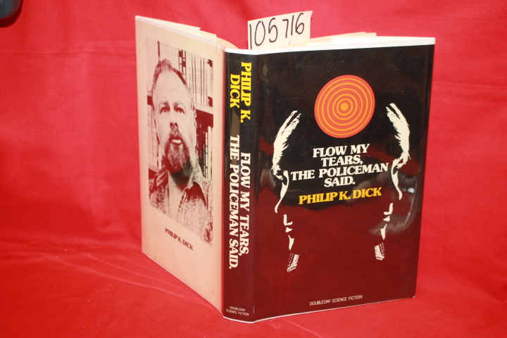 Dick, Philip K.: Flow my Tears, the Policeman Said